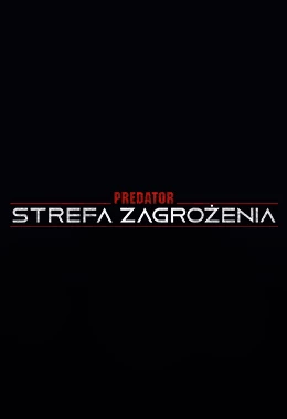 Predator: Strefa zagrożenia