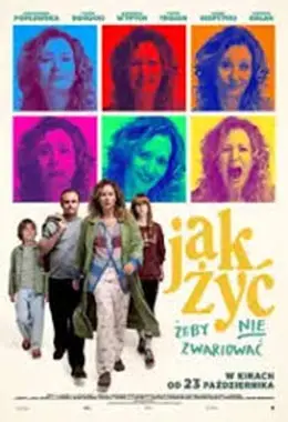 Jak żyć, żeby nie zwariować.
